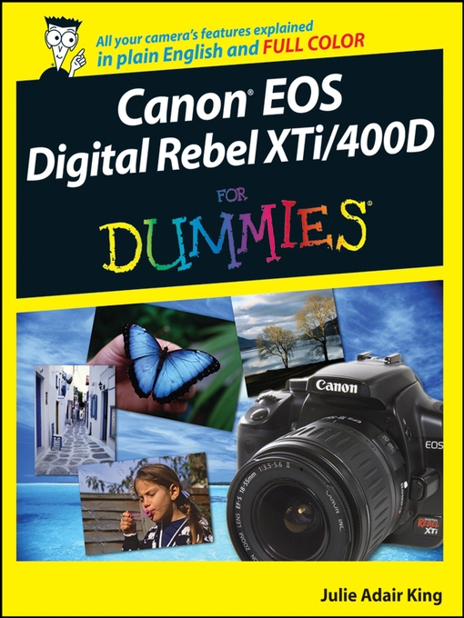 Title details for Canon EOS Digital Rebel XTi/400D For Dummies by Julie Adair King - Available